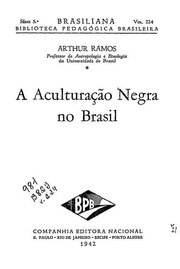 Cover of: A aculturação negra no Brasil.