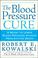 Cover of: The Blood Pressure Cure
