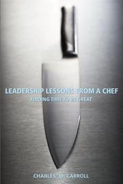Cover of: Leadership Lessons From a Chef: Finding Time to Be Great