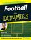 Cover of: Football For Dummies (For Dummies (Sports & Hobbies))