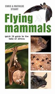 Cover of: Flying Mammals by Chris Stuart, Tilde Stuart