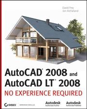 AutoCAD 2008 and AutoCAD LT 2008 : no experience required