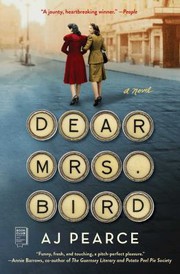 Cover of: Dear Mrs. Bird by A. J. Pearce