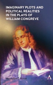 Cover of: Imaginary Plots and Political Realities in the Plays of William Congreve