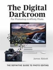 Cover of: Digital Darkroom: The Definitive Guide to Photo Editing