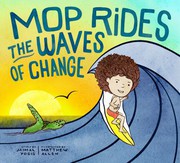 Cover of: Mop Rides the Waves of Change: A Mop Rides Story