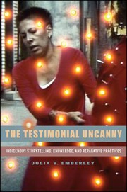 The testimonial uncanny by Julia Emberley