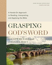 Grasping God's word by J. Scott Duvall