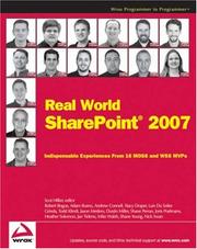 Cover of: Real World SharePoint 2007: Indispensable Experiences From 16 MOSS and WSS MVPs (Programmer to Programmer)