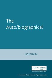 Cover of: The auto/biographical I: the theory and practice of feminist auto/biography