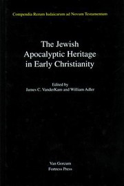 Cover of: The Jewish apocalyptic heritage in early Christianity
