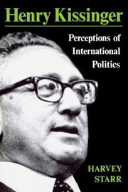 Cover of: Henry Kissinger: Perceptions of International Politics
