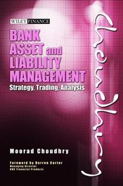 Bank asset and liability management : strategy, trading, analysis