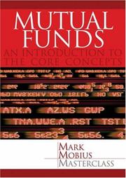 Cover of: Mutual Funds: An Introduction to the Core Concepts (Mark Mobius Masterclass)
