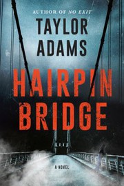 Cover of: Hairpin Bridge: A Novel
