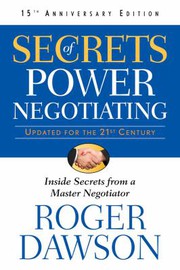 Cover of: Secrets of power negotiating by Roger Dawson