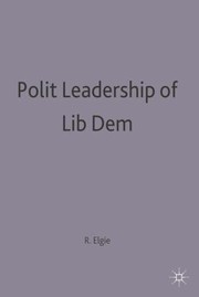 Cover of: Political leadership in liberal democracies