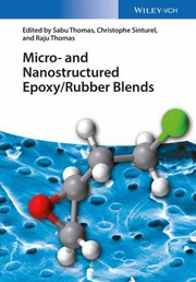 Cover of: Micro- And Nanostructured Epoxy/Rubber Blends