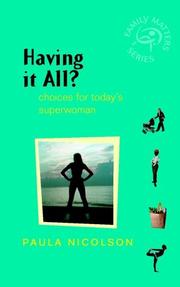 Having it all? : choices for today's superwoman