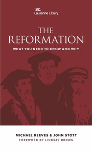 Cover of: Reformation: What You Need to Know and Why