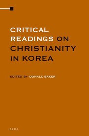 Cover of: Critical readings on christianity in Korea
