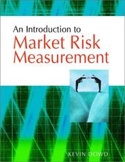 Cover of: An Introduction to Market Risk Measurement (The Wiley Finance Series) by Kevin Dowd