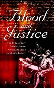 Blood and Justice by Pete Moore