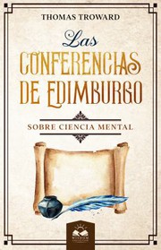 Cover of: Las Conferencias de Edimburgo: Sobre Ciencia Mental