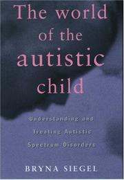 Cover of: The World of the Autistic Child
