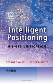 Intelligent positioning : GIS-GPS unification