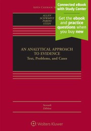 Cover of: Analytical Approach to Evidence: Text, Problems, and Cases