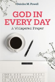 God in Every Day by Deirdre Powell