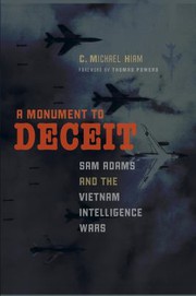 Cover of: Monument to Deceit: Sam Adams and the Vietnam Intelligence Wars