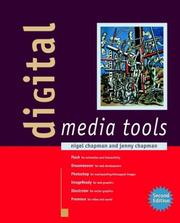 Digital media tools by Nigel P. Chapman, Nigel Chapman, Jenny Chapman