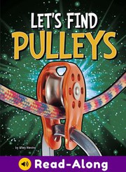Cover of: Let's Find Pulleys by Wiley Blevins