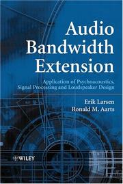 Audio bandwidth extension : application of psychoacoustics, signal processing and loudspeaker design