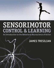 Sensorimotor control and learning by James Tresilian