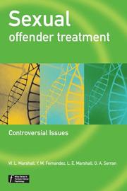 Sexual offender treatment : controversial issues