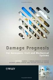 Damage prognosis for aerospace, civil and mechanical systems