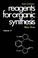 Cover of: Fiesers' Reagents for Organic Synthesis