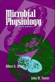 Microbial physiology by Albert G. Moat