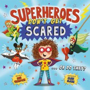 Cover of: Superheroes Don't Get Scared
