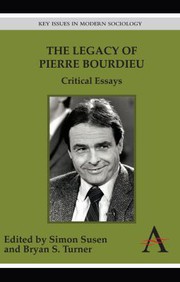 Cover of: Legacy of Pierre Bourdieu: Critical Essays