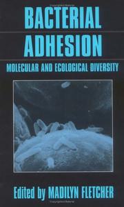 Bacterial adhesion : molecular and ecological diversity