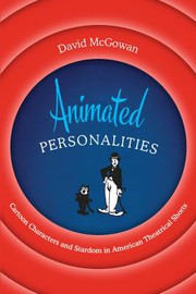 Cover of: Animated Personalities: Cartoon Characters and Stardom in American Theatrical Shorts