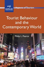 Cover of: Tourist behaviour and the contemporary world