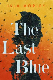 Cover of: Last Blue: A Novel