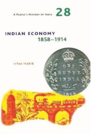 Cover of: Indian Economy, 1858-1914