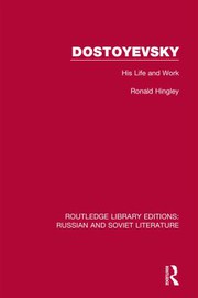 Cover of: Dostoyevsky: His Life and Work