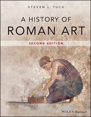 History of Roman Art by Steven L. Tuck